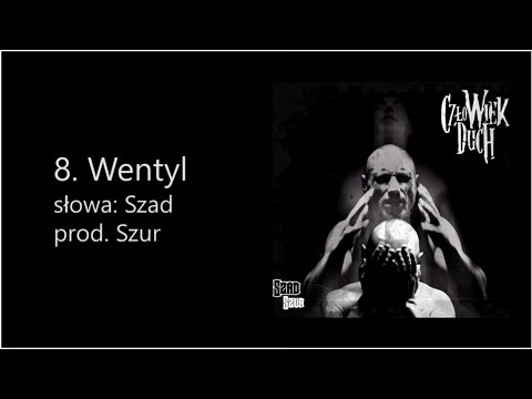 Szad Akrobata - Wentyl (prod. Szur)