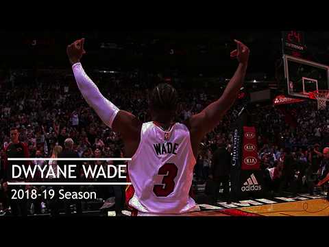 Dwyane Wade's Highlights from NBA 2018-19 Season