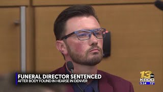 Former Denver funeral director sentenced after pleading guilty to hiding woman's body in hearse