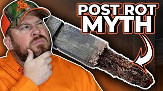 Concrete Post Rot Myth BUSTED - Does Concrete Rot Fence Posts?
