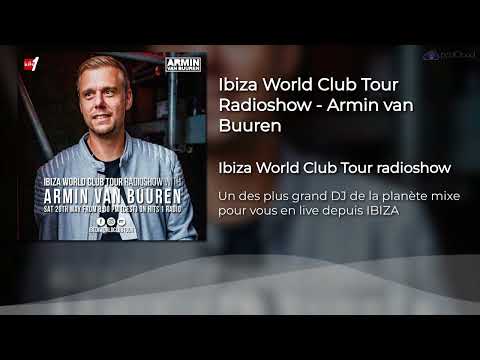 Ibiza World Club Tour Radioshow - Armin van Buuren