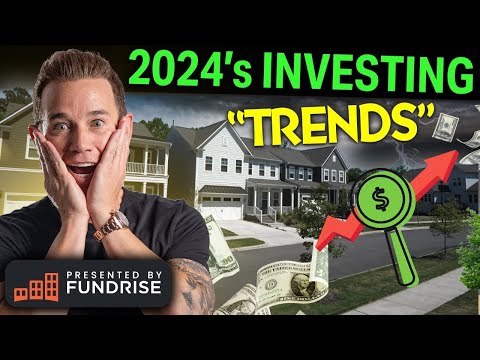 4 Real Estate Investing “Trends” That Could Skyrocket in 2024 & 2025