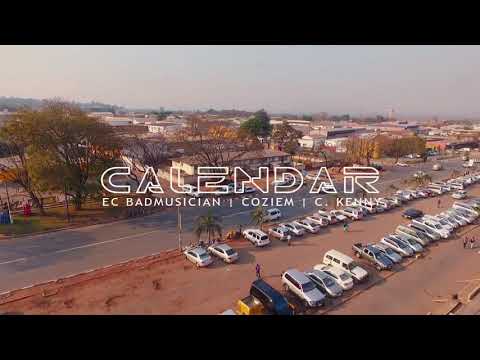 Calendar_EC Badmusician ft. Coziem, C. Kenny (Official Video)