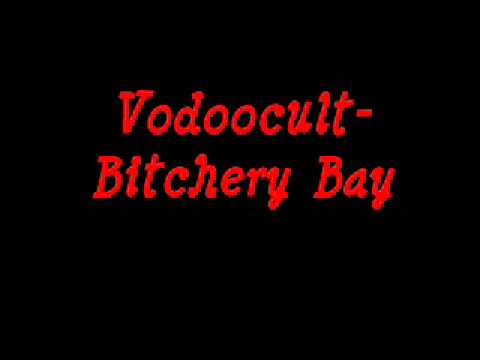 Vodoocult-Bitchery Bay