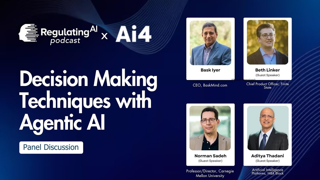 Decision Making Techniques with Agentic AI | RegulatingAI Policy Summit Ai4 Vegas 2025