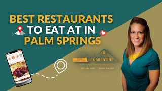 Best restaurants in Palm Springs