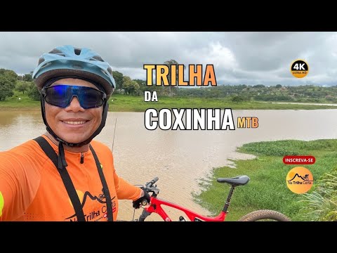 Trilha  da Coxinha | MTB 4K