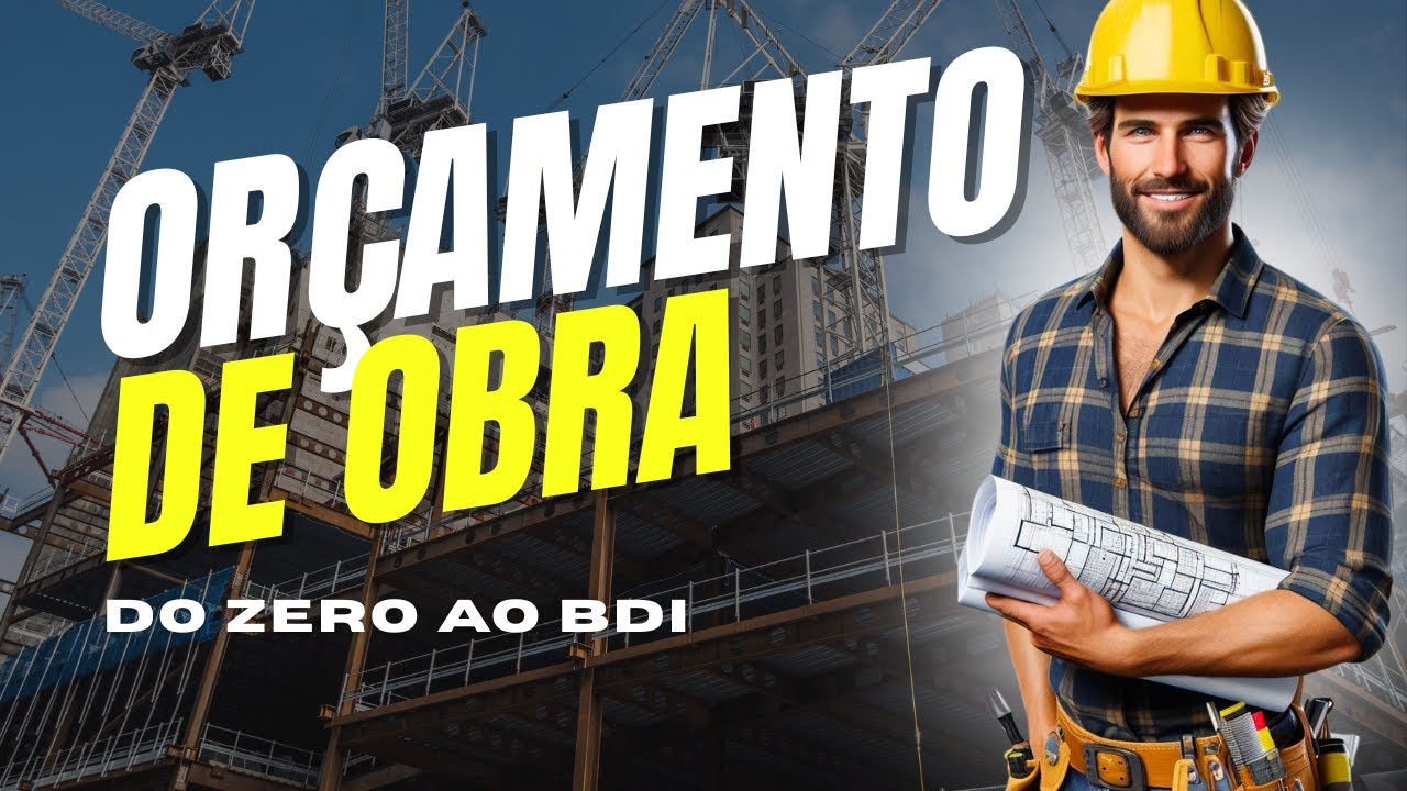 Orçamento de Obra | Curso Grátis