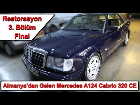 Mercedes A124 Cabrio 320 CE Restorasyon 3 - Bölüm FİNAL