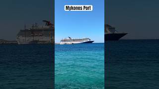 Mykonos Port Greece 🇬🇷 #cruise ship#canival#costa