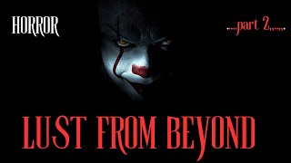 LUST FROM BEYOND / SCARLET HORROR PART 2 #khaira22g #technogamerz