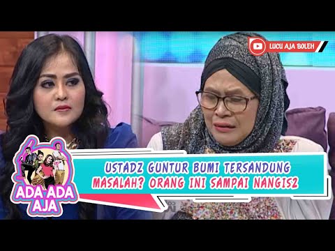 USTADZ GUNTUR BUMI TERSANDUNG MASALAH? ORANG INI SAMPAI NANGIS2- ADA ADA AJA
