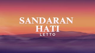 Letto - Sandaran Hati (Lyric Video)