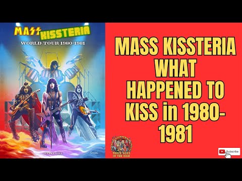 MASS KISSTERIA a Book that Looks into KISS During the Crazy Years of Change, 1980 and 1981