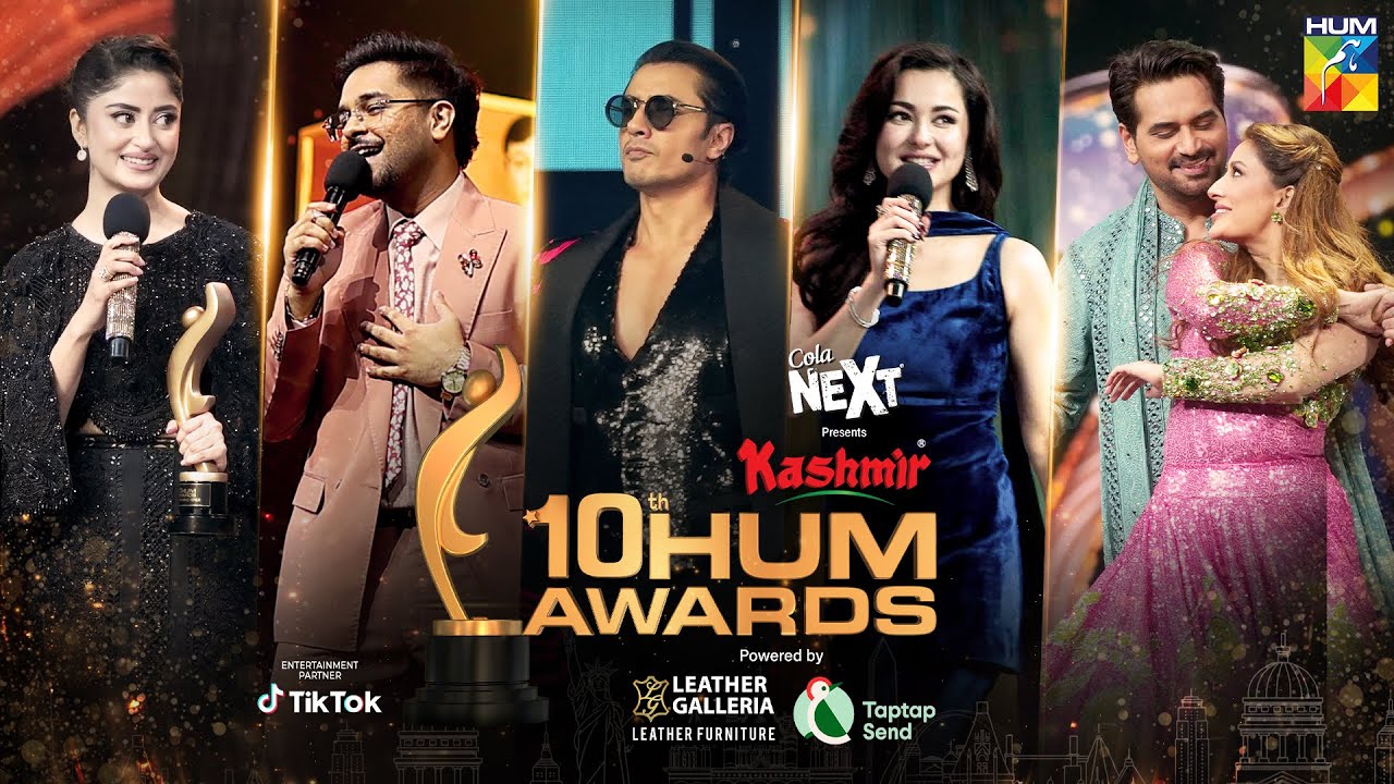 Kashmir 10th HUM Awards - 𝐅𝐮𝐥𝐥 𝐒𝐡𝐨𝐰 - Presented by Cola Next - HUM TV