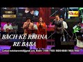Bachke Rehna Re Baba Mohan Shetty Pooja M Bhatia Alok Katdare Moksha Events Live Music