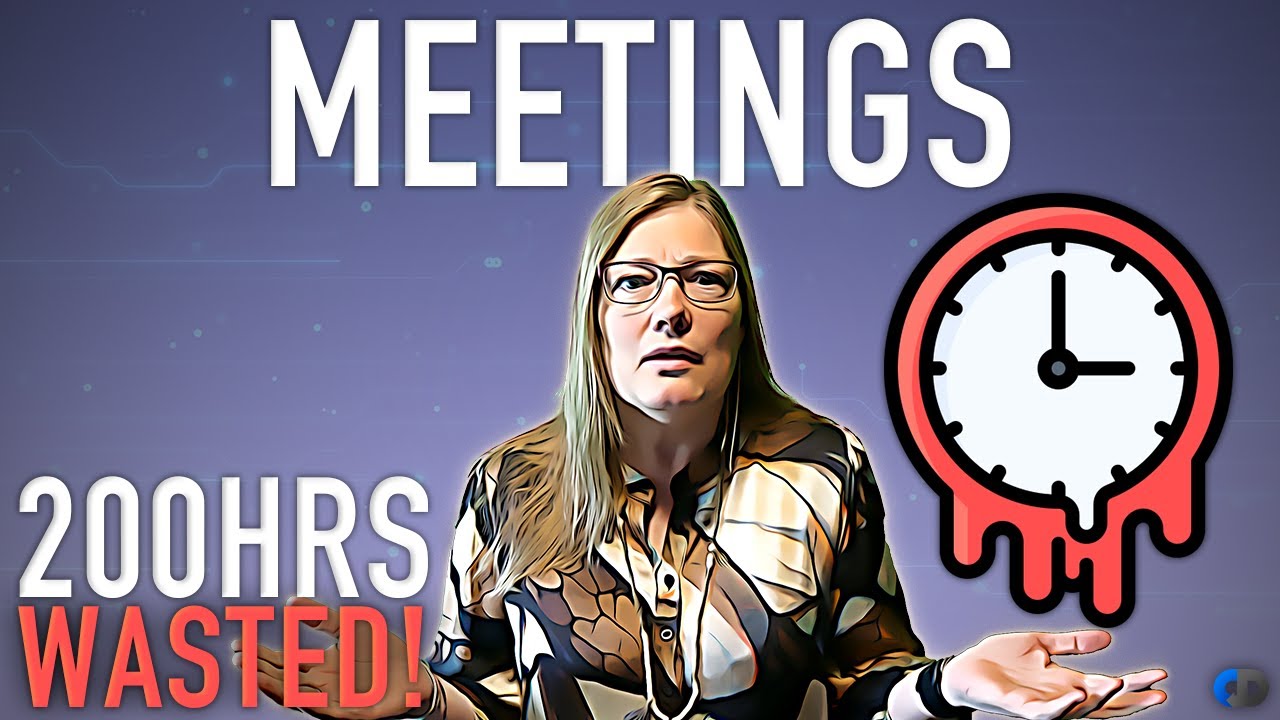 You’re WASTING Everybody’s TIME In Meetings! ⏳