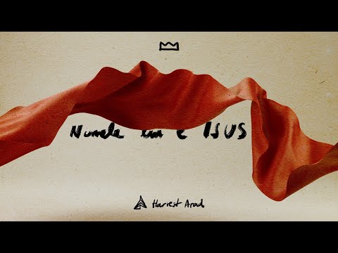Numele Lui E Isus | Live | Harvest Arad