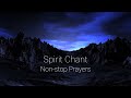 Spirit Chant Non Stop Prayer With Ewuramatunes Spontaneous Worship