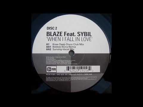 Blaze Feat  Sybil   When I Fall In Love Knee Deep Disco Club Mix
