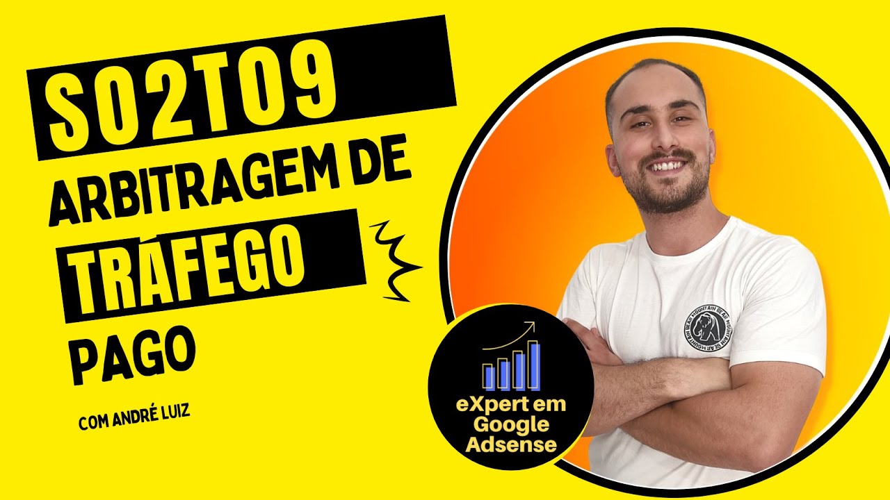 S02T09: Descubra as Estratégias de Arbitragem de Tráfego que Agências NÃO QUEREM que Você Saiba!