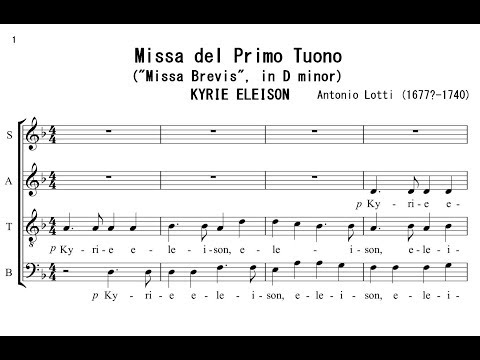 Lotti, Antonio (1677?-1740) Messa del Primo Tuono ("MIssa Brevis", in D minor, 1736)