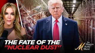 The Fate of Iran's "Nuclear Dust" and Enrichment Capabilities While Trump Plots Deal To END the War