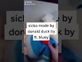 Sicko Mode By Donald Duck Ft Bluey