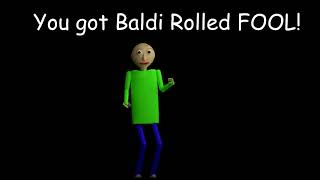 Baldi Roll Full Song - Mod Menu April Fools Prank