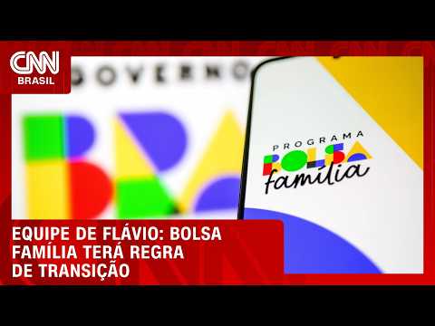 Bolsa Família terá regra de transição de dois anos, diz campanha de Flávio | HORA H