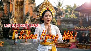 Download lagu SUKSMA HYANG WIDHI // Lagu Rohani berbahasa Bali yang syahdu // Tejasurya mp3