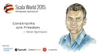 Constraints Liberate, Liberties Constrain — Runar Bjarnason