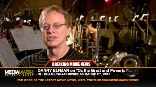 Danny Elfman on Oz The Great and Powerful