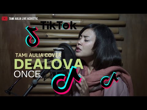Dealova Once Tami Aulia Cover