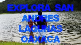 preview picture of video 'Explora San Andres Lagunas Oaxaca'