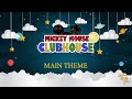MICKY MOUSE CLUBHOUSE Main Theme Lullaby Version By Mike Himelstein Michael Turner Disney
