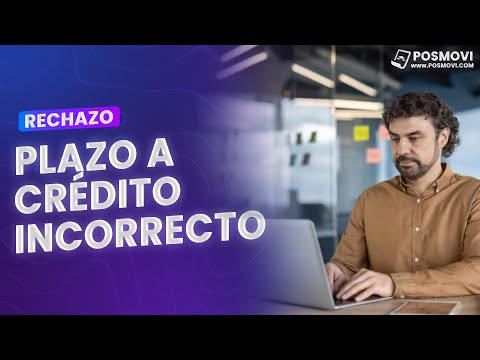 Solución al rechazo: plazo o fecha de vencimiento incorrecta en factura a crédito