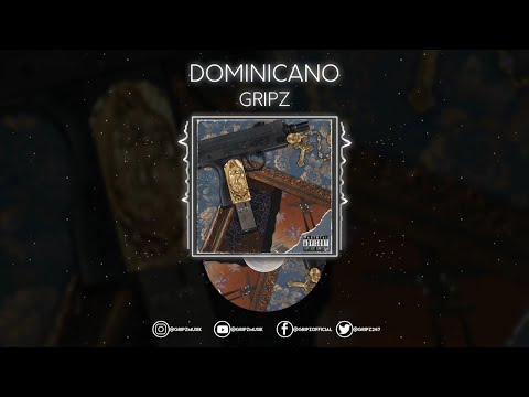 Gripz - Dominicano (prod. DPolo_SS)