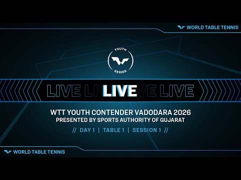 LIVE! | T1 | Day 1 | WTT Youth Contender Vadodara 2026 Pres. by Sports Auth. of Gujarat | Session 1
