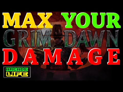 Grim Dawn - Tips for maxing your damage - Full guide - New player friendly - 2022 - v1.1.9.6
