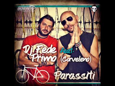 Dj Fede - Parassiti feat. Primo - Tutti Dentro