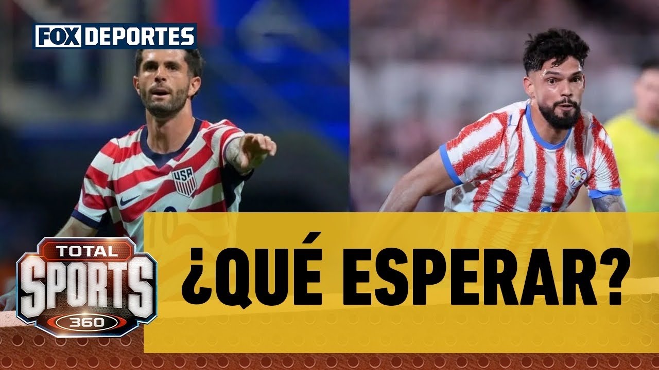 🤔⚽ USA VS PARAGUAY | Se enfrentan en un duelo que promete emociones  | Total Sports