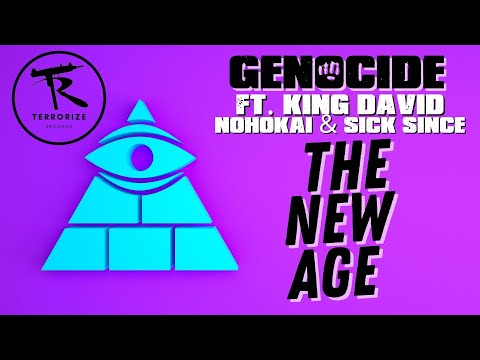 Genocide - The New Age Ft. King David [Vendetta Kingz], Nohokai & Sick Since