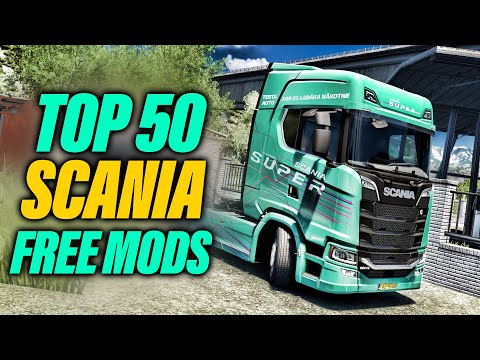 ETS2 Top 50+ SCANIA Free Mods