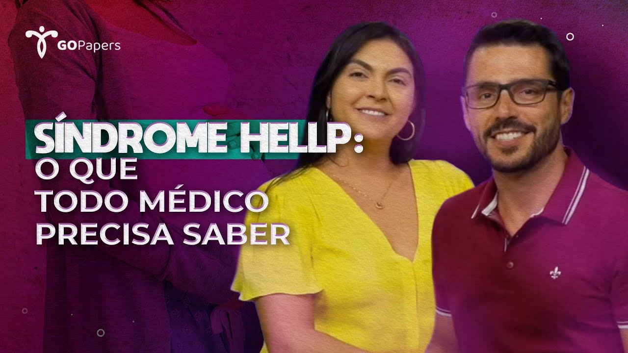 Síndrome HELLP: o que todo médico precisa saber