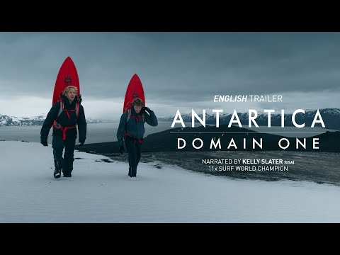 ANTARCTICA - DOMAIN ONE (Trailer) #kellyslater