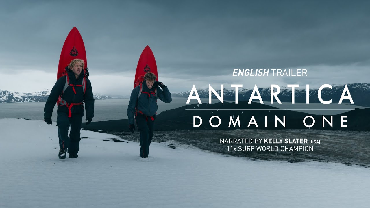Miniature de la vidéo ANTARCTICA - DOMAIN ONE (Trailer) #kellyslater du film Antártida - Dominio Uno