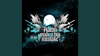 Aaron Made A Big Mistake (Original Mix)