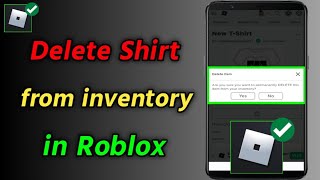 How to Delete Shirt/T-shirt from Your inventory in Roblox | Delete Clothes from Roblox inventory