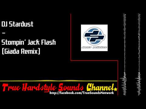 DJ Stardust - Stompin' Jack Flash (Giada Remix)